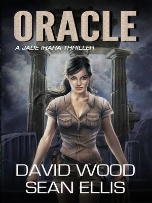 cover image of Oracle- a Jade Ihara Adventure